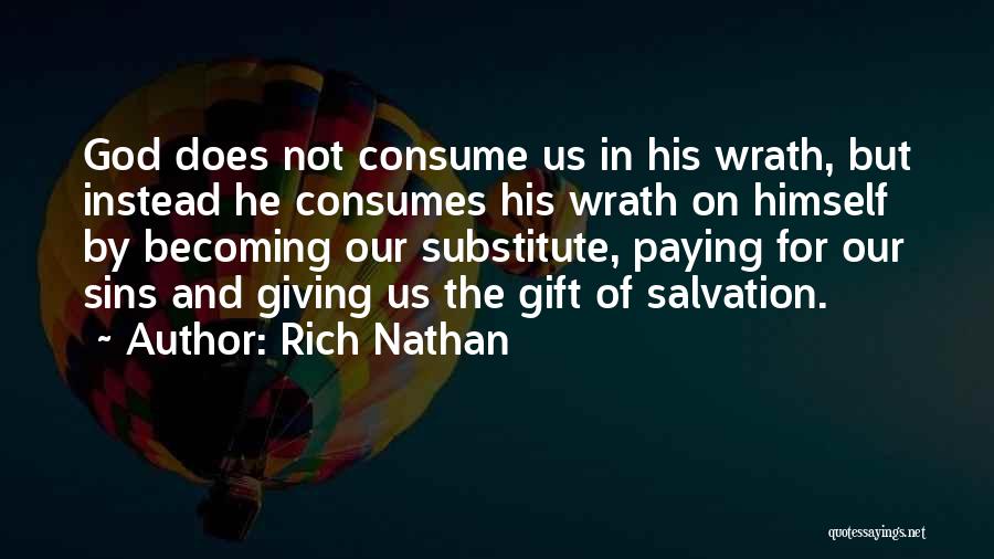 The Wrath Of God Quotes By Rich Nathan