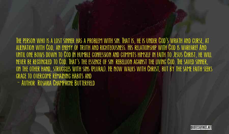 The Wrath Of God Quotes By Rosaria Champagne Butterfield