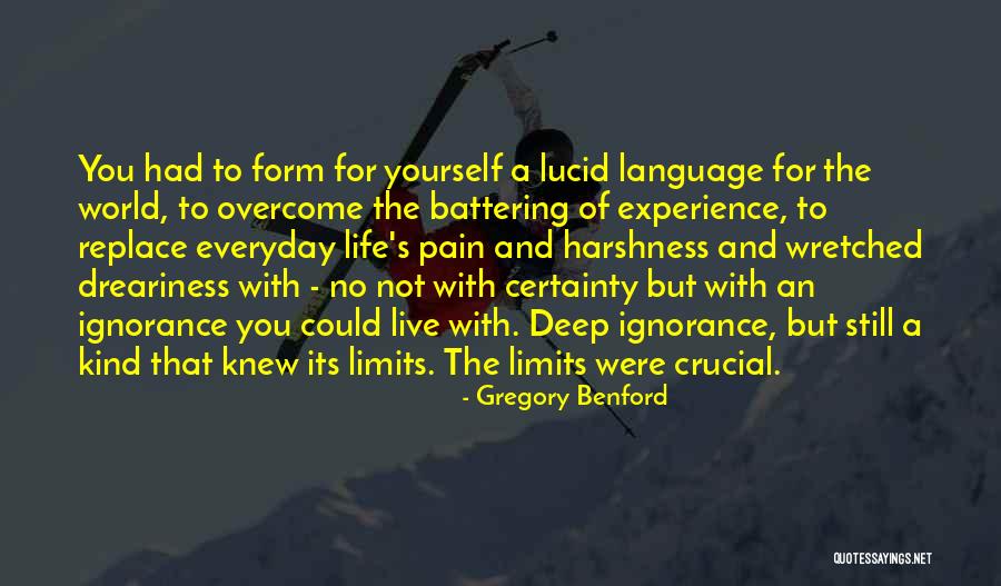 The Wretched Quotes By Gregory Benford The Wretched Quotes By Gregory Benford