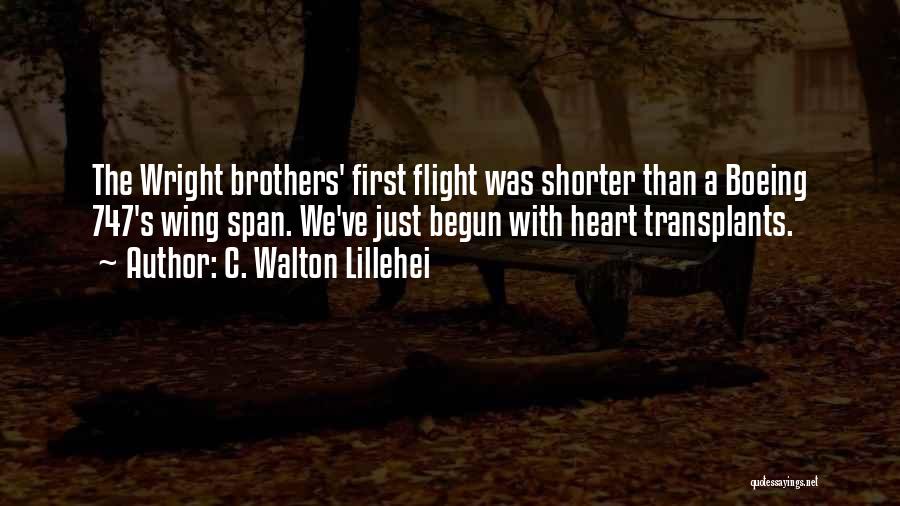 The Wright Brothers First Flight Quotes By C. Walton Lillehei