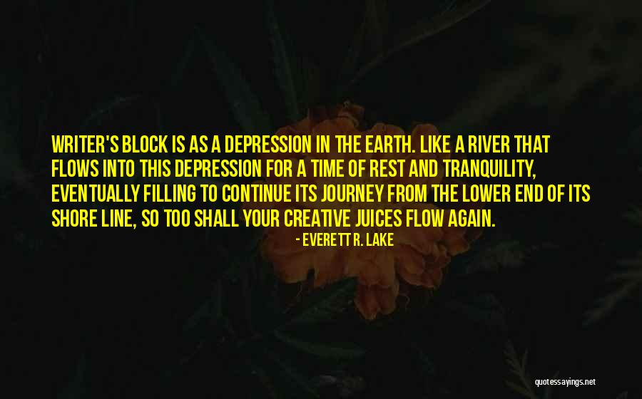 The Writer S Journey Quotes By Everett R. Lake The Writer S Journey Quotes By Everett R. Lake