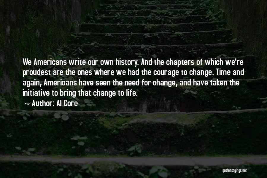 The Writing Of History Quotes By Al Gore