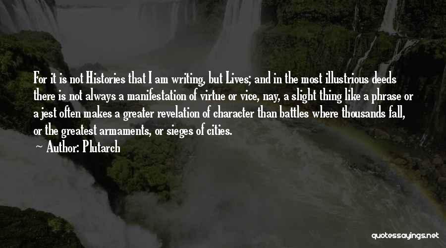 The Writing Of History Quotes By Plutarch