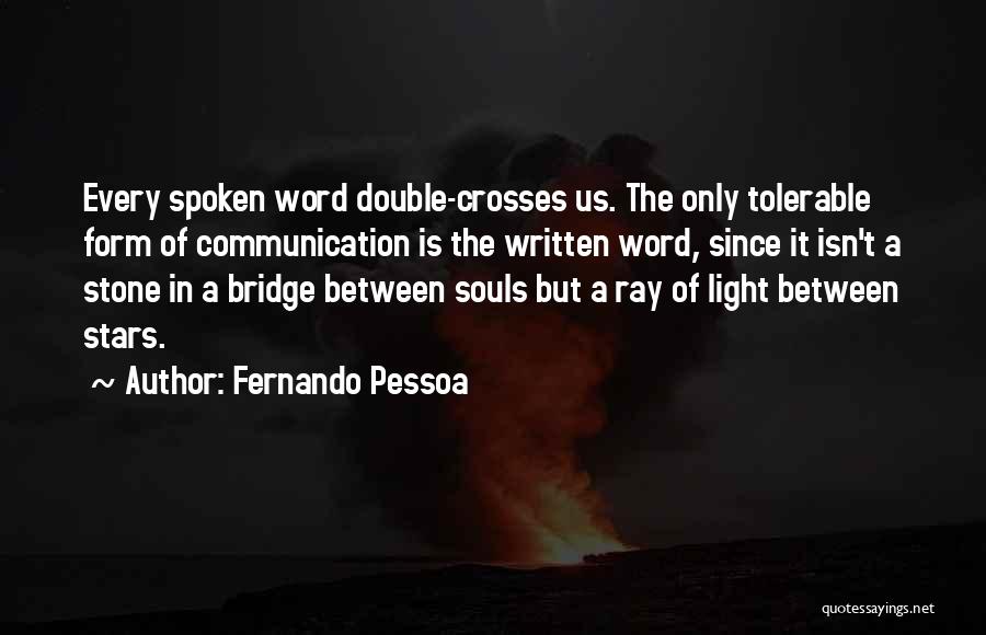 The Written Word Quotes By Fernando Pessoa