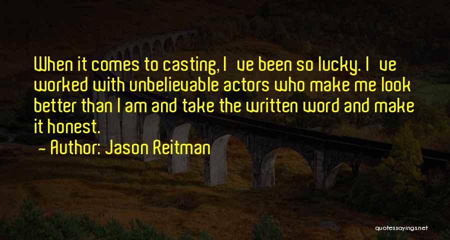 The Written Word Quotes By Jason Reitman