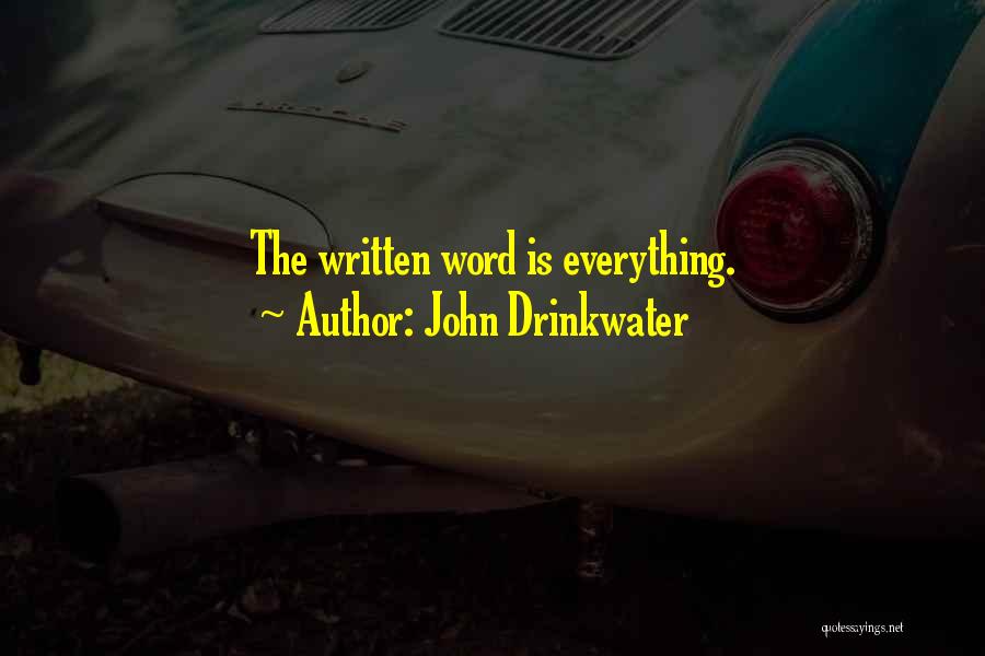 The Written Word Quotes By John Drinkwater