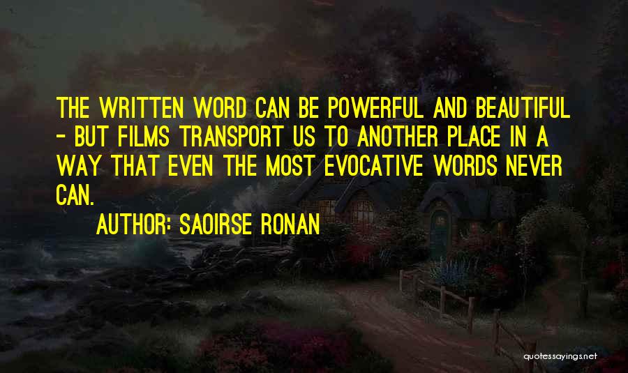 The Written Word Quotes By Saoirse Ronan