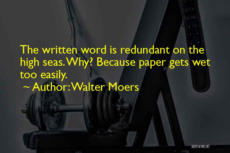 The Written Word Quotes By Walter Moers
