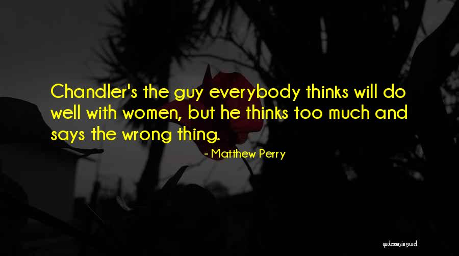 The Wrong Guy Quotes By Matthew Perry The Wrong Guy Quotes By Matthew Perry
