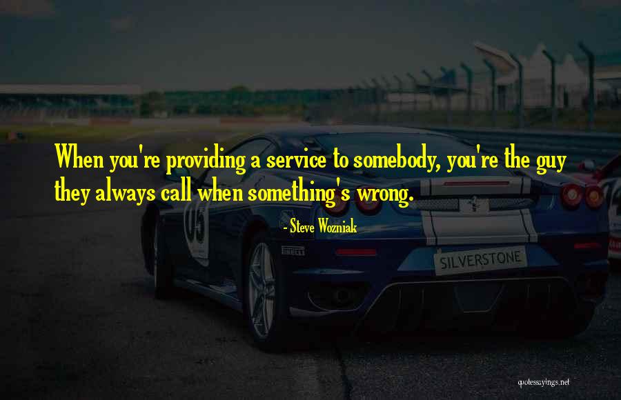 The Wrong Guy Quotes By Steve Wozniak The Wrong Guy Quotes By Steve Wozniak