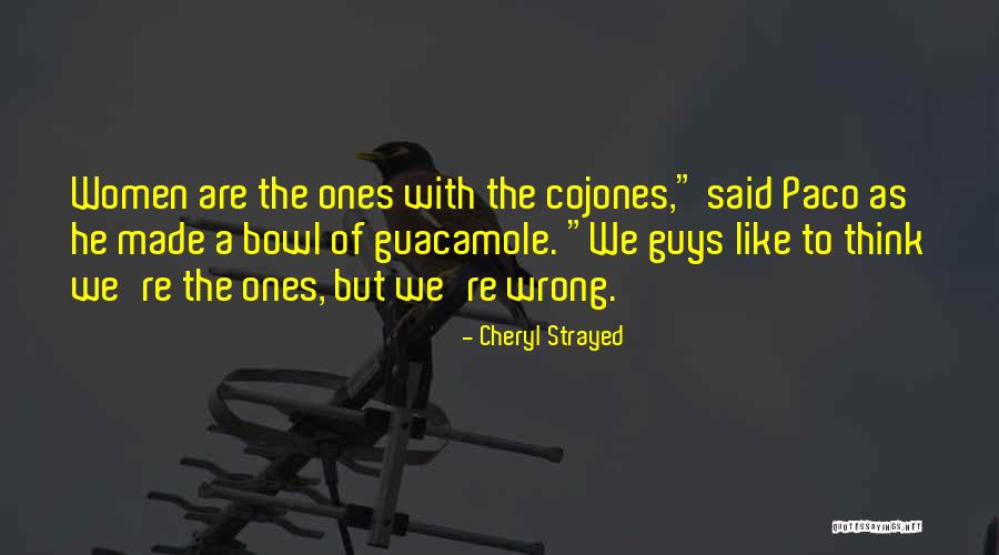 The Wrong Guys Quotes By Cheryl Strayed The Wrong Guys Quotes By Cheryl Strayed