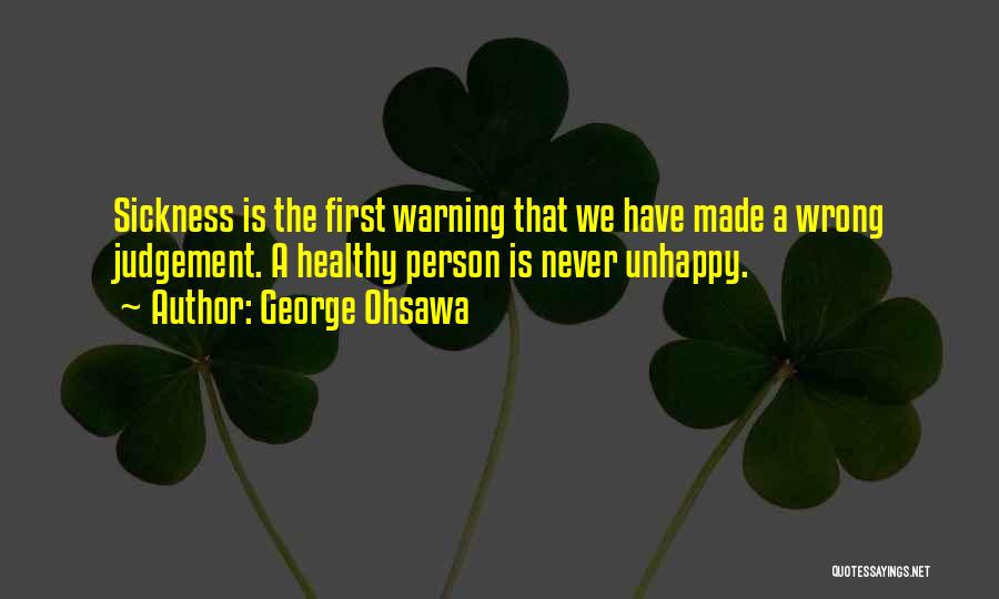 The Wrong Person Quotes By George Ohsawa