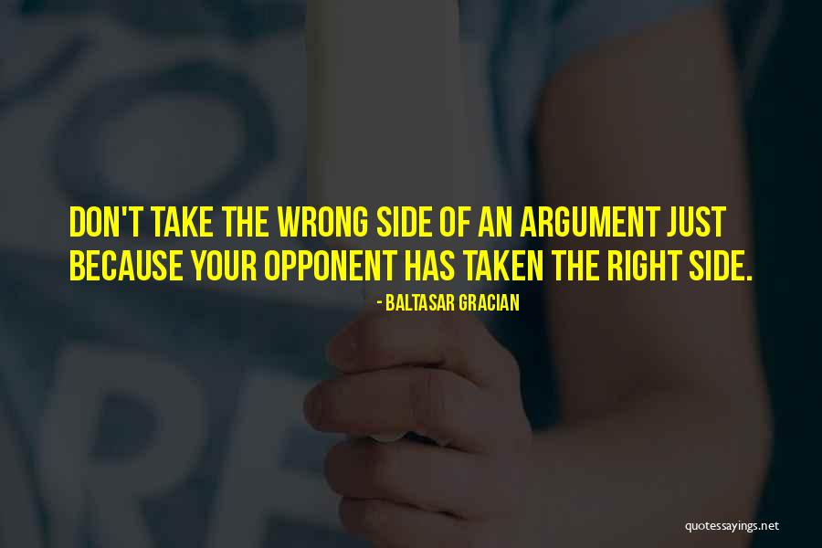 The Wrong Side Of Right Quotes By Baltasar Gracian The Wrong Side Of Right Quotes By Baltasar Gracian