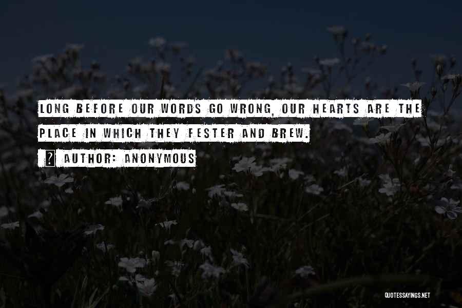 The Wrong Words Quotes By Anonymous