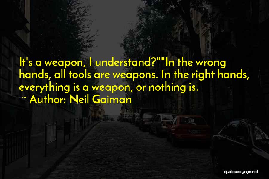 The Wrong Words Quotes By Neil Gaiman