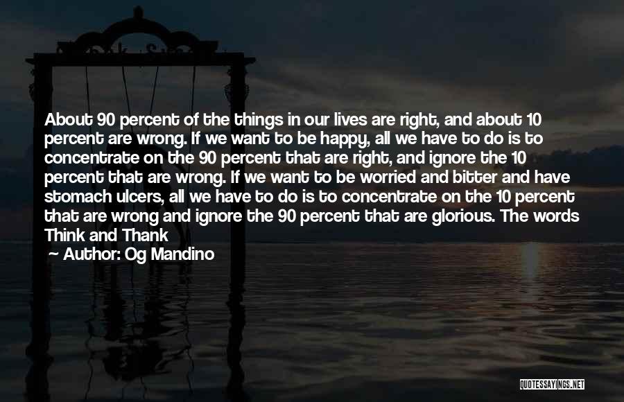 The Wrong Words Quotes By Og Mandino