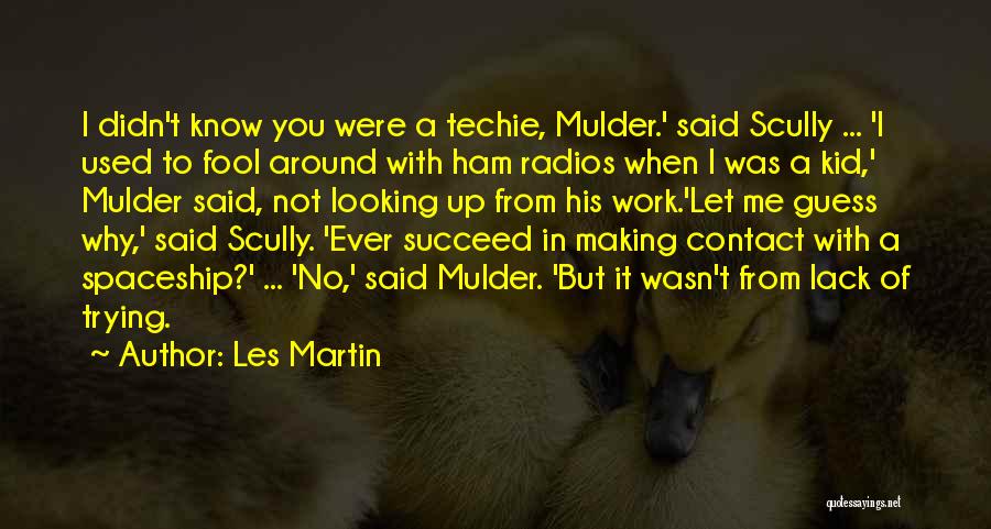 The X Files Scully Quotes By Les Martin