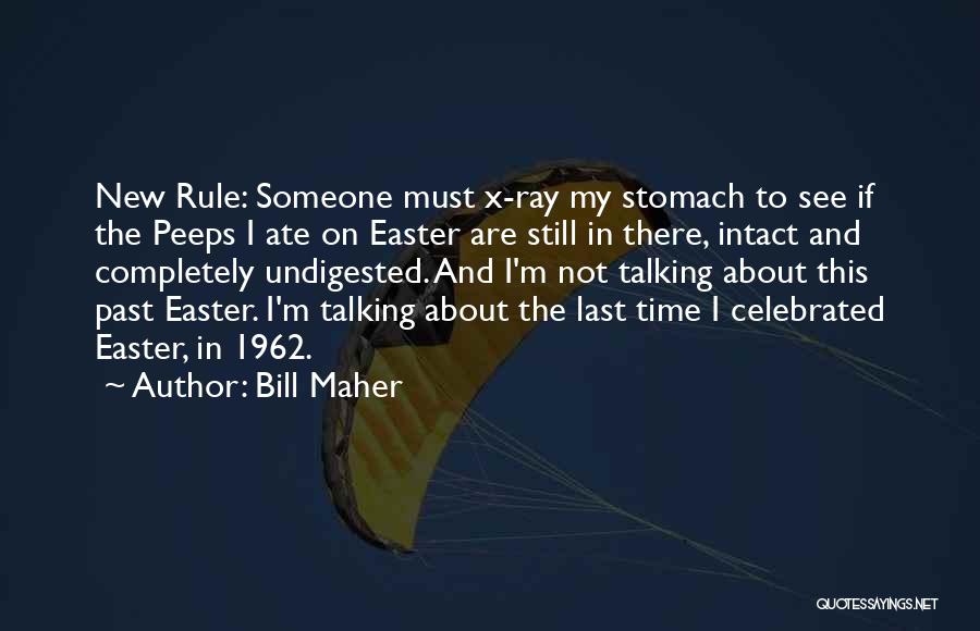 The X-ray Quotes By Bill Maher