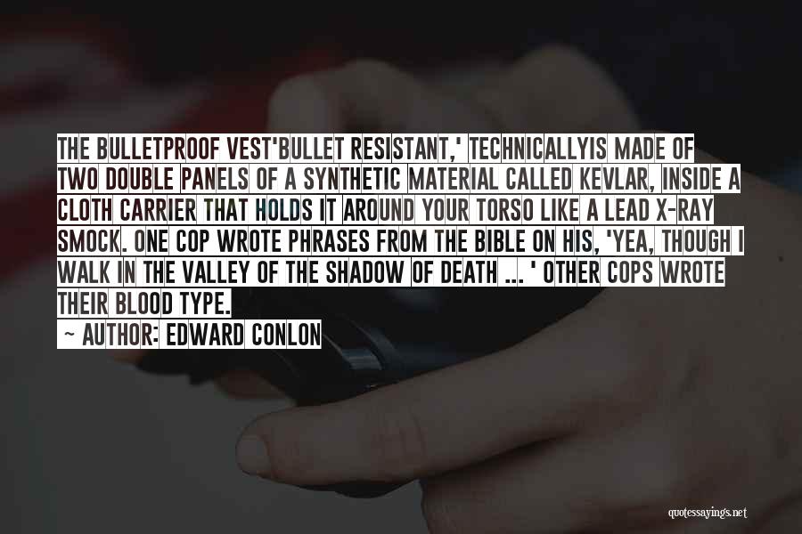 The X-ray Quotes By Edward Conlon