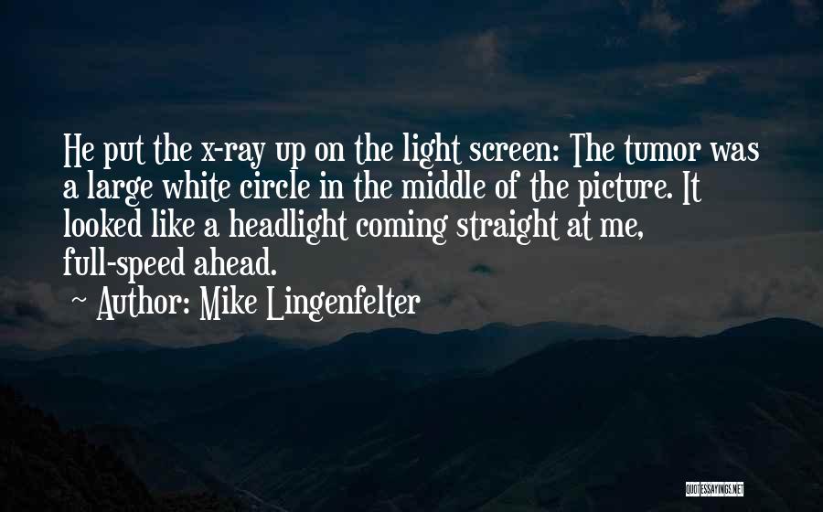 The X-ray Quotes By Mike Lingenfelter