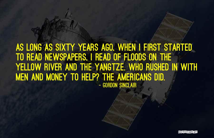 The Yangtze River Quotes By Gordon Sinclair The Yangtze River Quotes By Gordon Sinclair