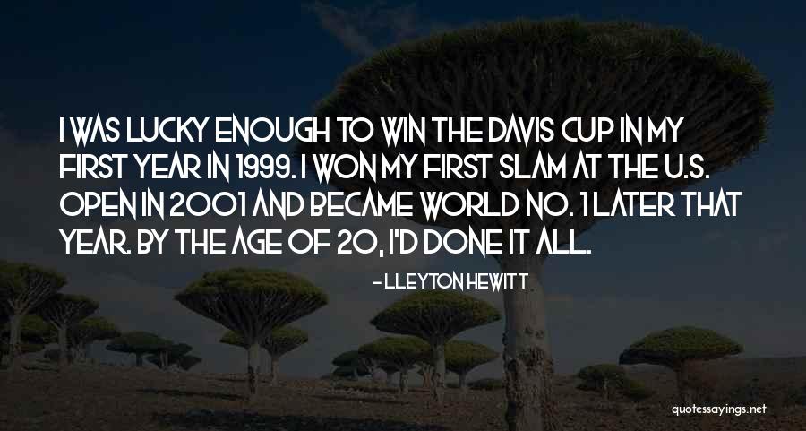 The Year 1999 Quotes By Lleyton Hewitt The Year 1999 Quotes By Lleyton Hewitt