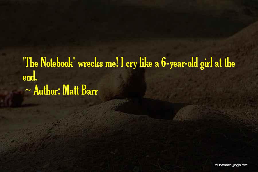 The Year End Quotes By Matt Barr