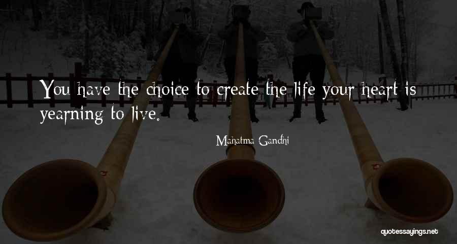 The Yearning To Create Quotes By Mahatma Gandhi The Yearning To Create Quotes By Mahatma Gandhi