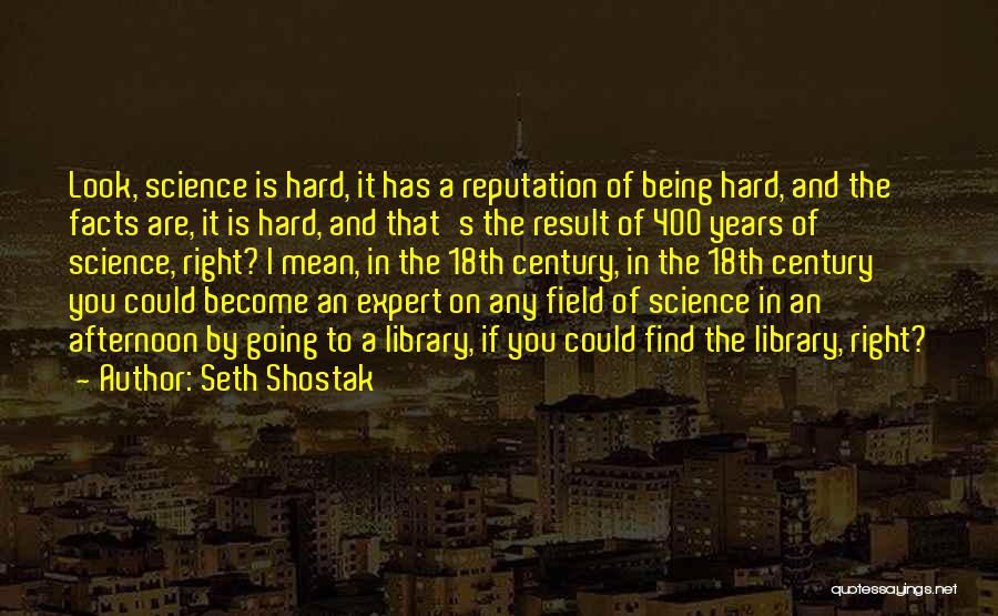The Years Going By Quotes By Seth Shostak
