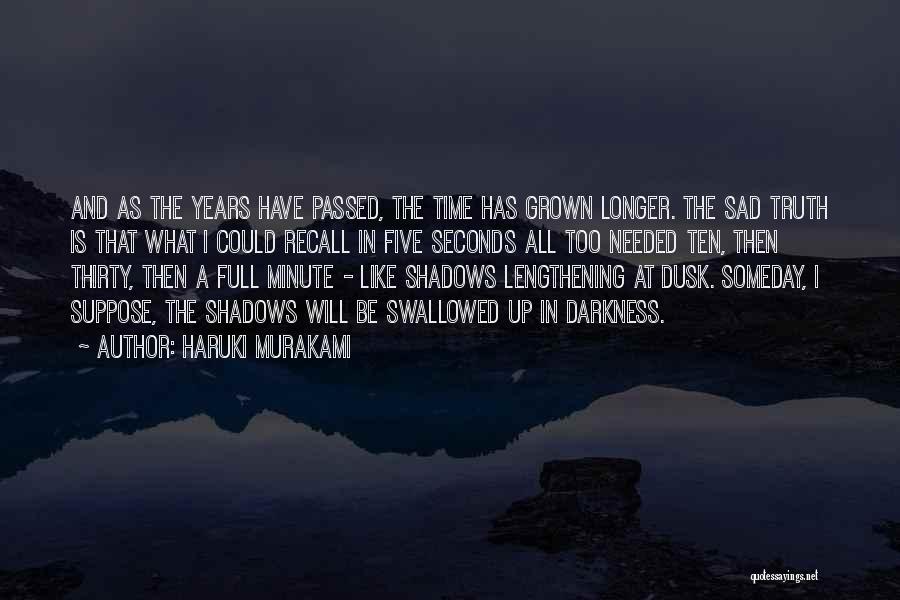 The Years Passing Quotes By Haruki Murakami
