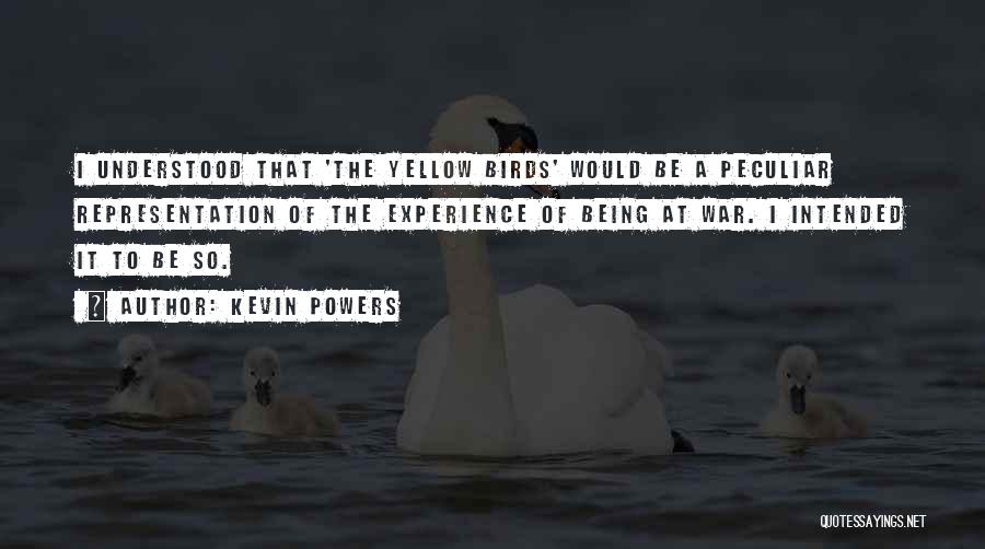 The Yellow Birds Quotes By Kevin Powers