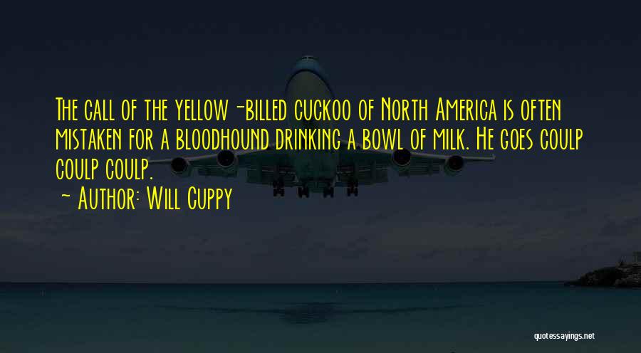 The Yellow Birds Quotes By Will Cuppy