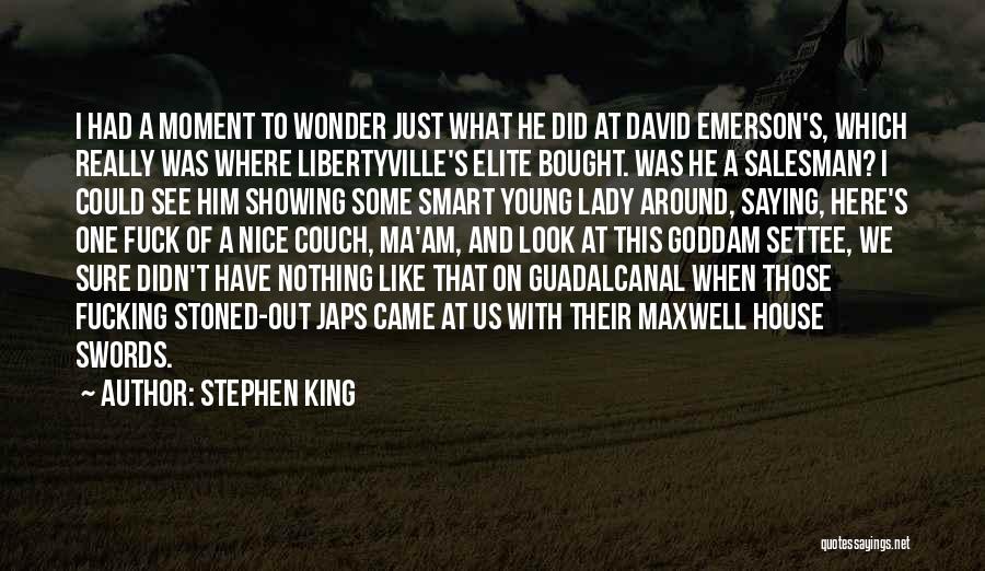 The Young Elite Quotes By Stephen King