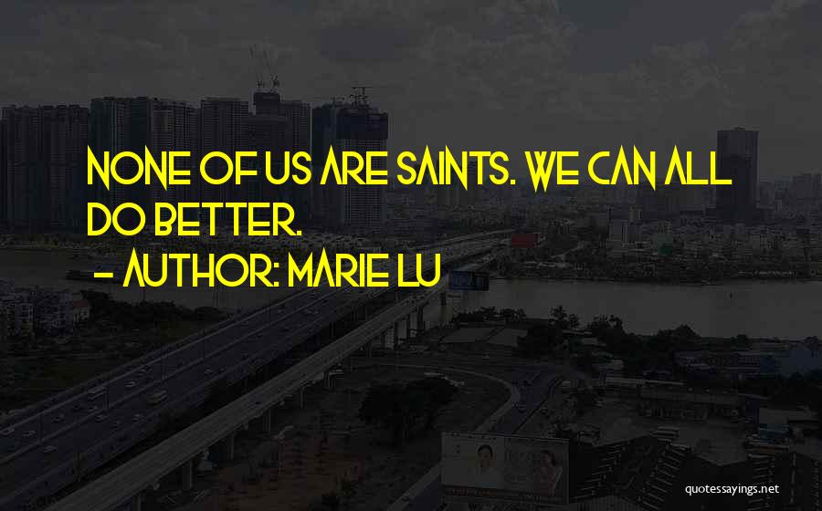 The Young Elites Marie Lu Quotes By Marie Lu