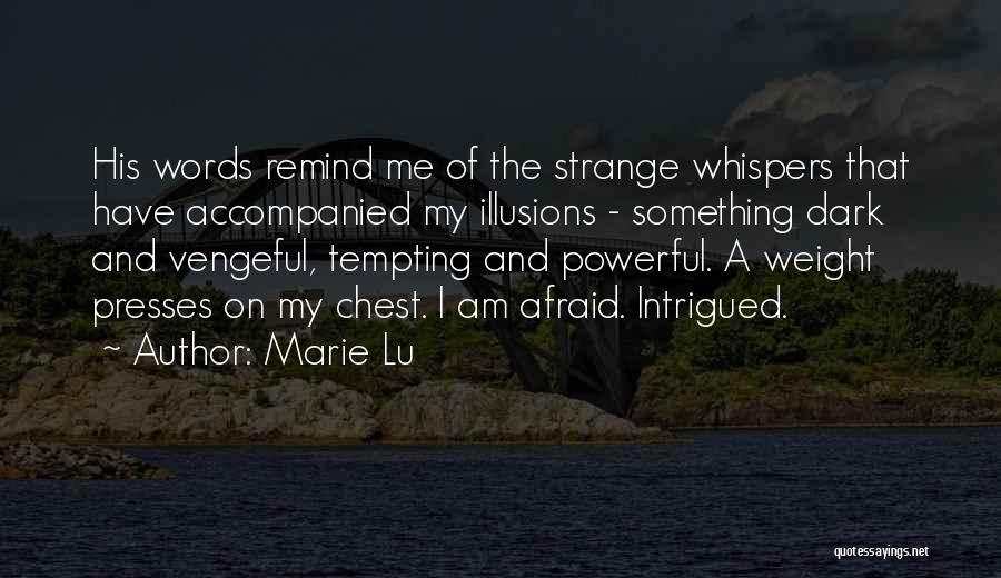 The Young Elites Marie Lu Quotes By Marie Lu