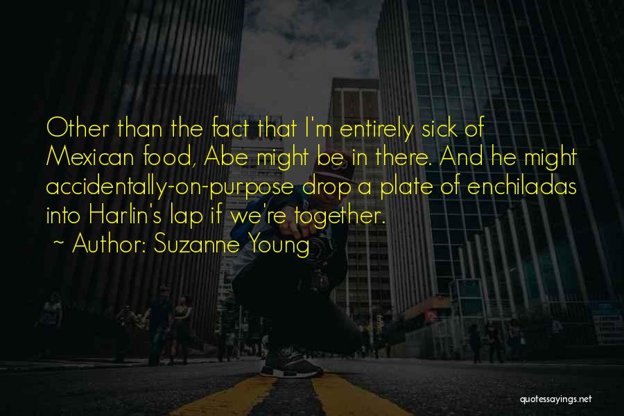 The Young Ones Sick Quotes By Suzanne Young