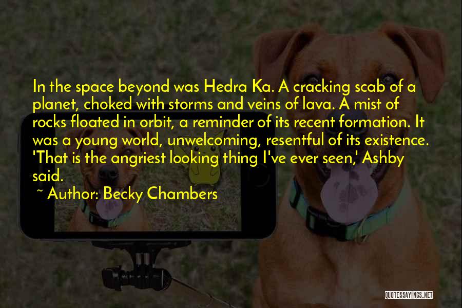 The Young Veins Quotes By Becky Chambers