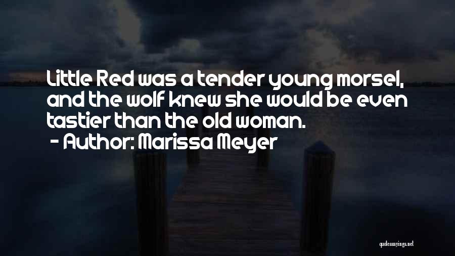 The Young Wolf Quotes By Marissa Meyer