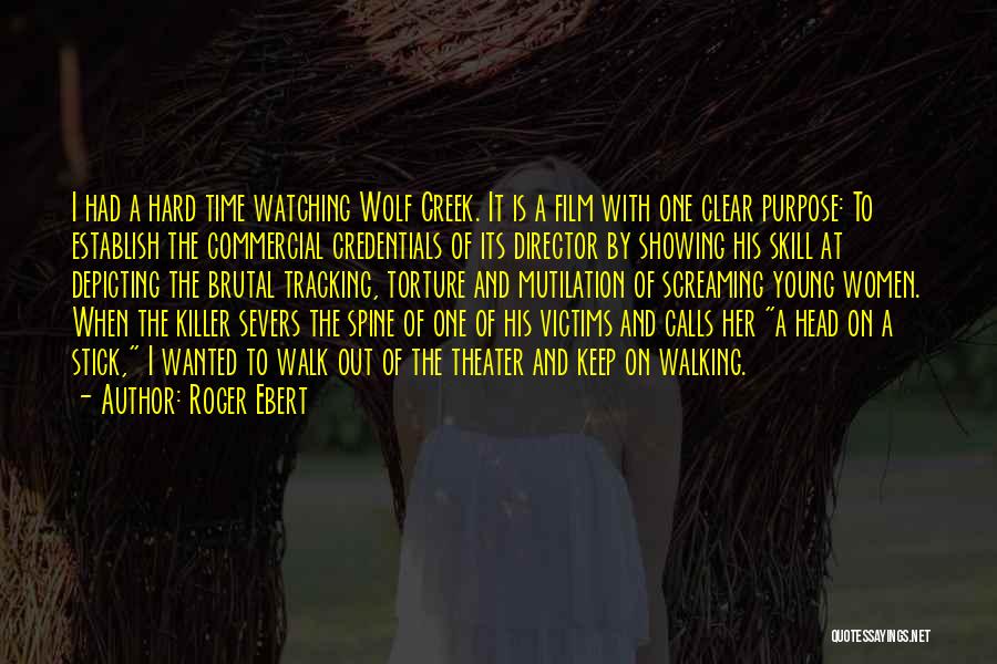 The Young Wolf Quotes By Roger Ebert