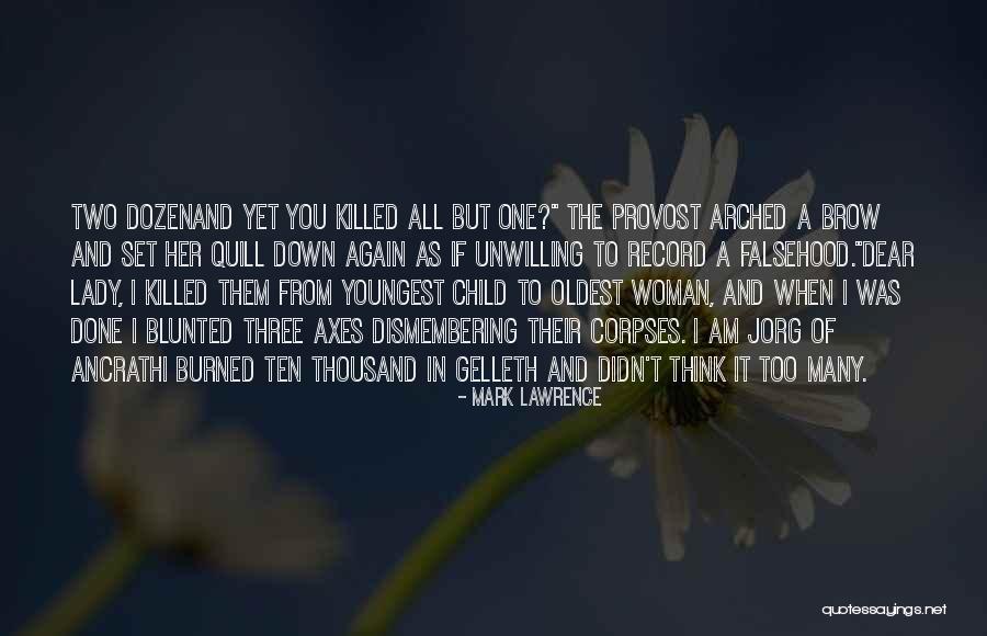 The Youngest Child Quotes By Mark Lawrence The Youngest Child Quotes By Mark Lawrence
