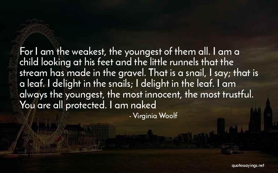 The Youngest Child Quotes By Virginia Woolf The Youngest Child Quotes By Virginia Woolf