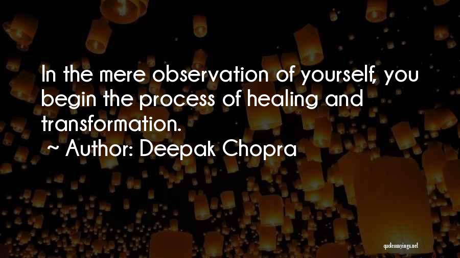 The Yourself Quotes By Deepak Chopra