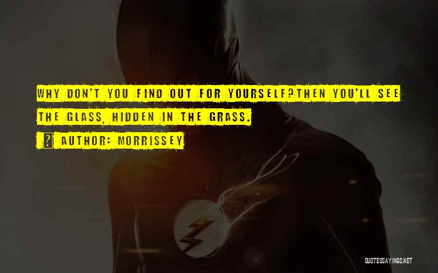 The Yourself Quotes By Morrissey