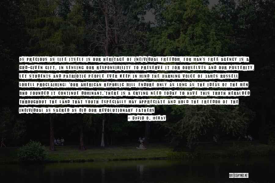 The Youth Of Today Quotes By David O. McKay The Youth Of Today Quotes By David O. McKay