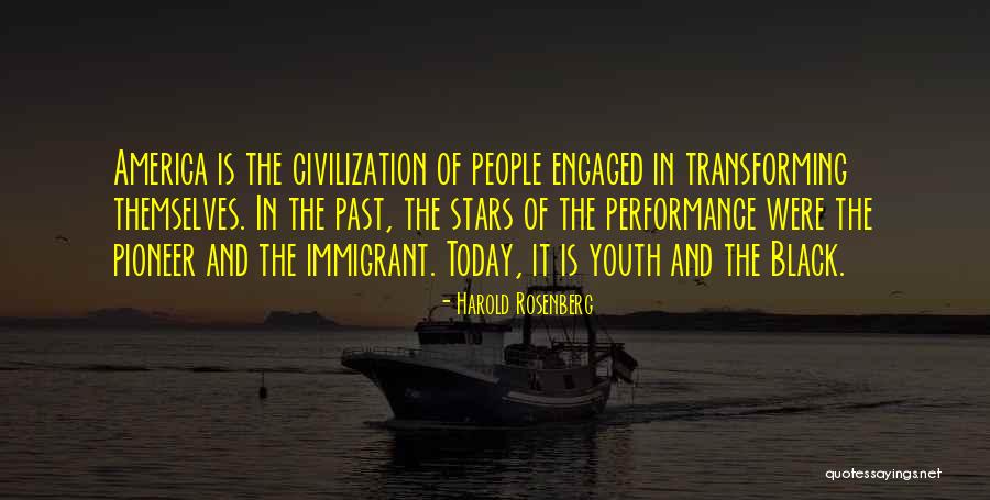 The Youth Of Today Quotes By Harold Rosenberg The Youth Of Today Quotes By Harold Rosenberg