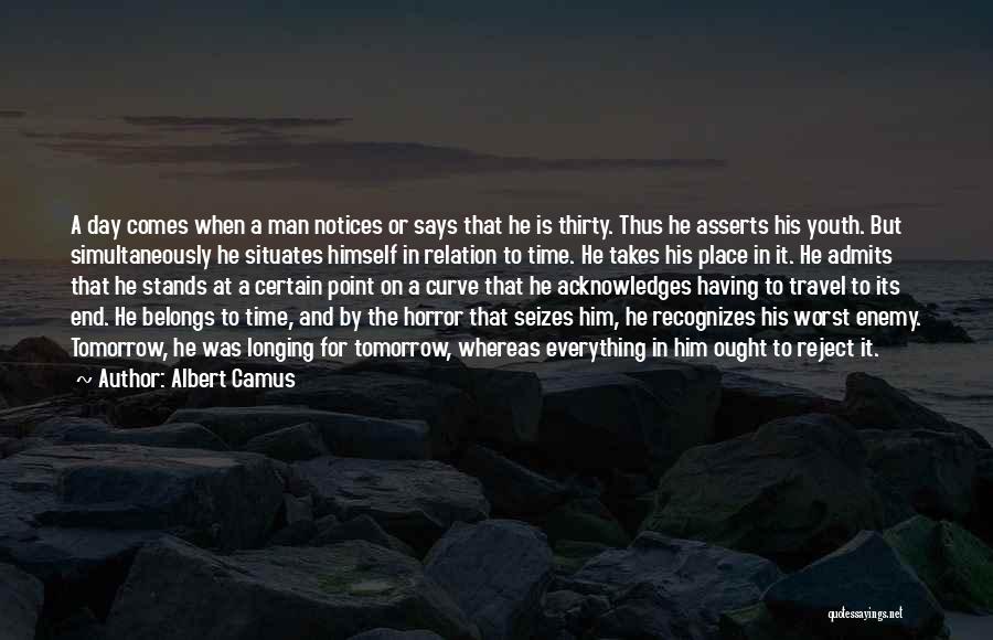 The Youth Of Tomorrow Quotes By Albert Camus