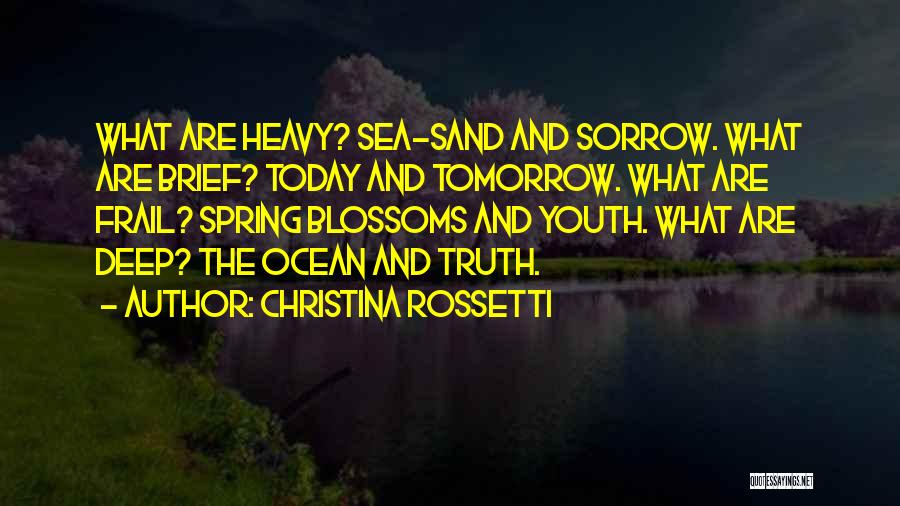 The Youth Of Tomorrow Quotes By Christina Rossetti
