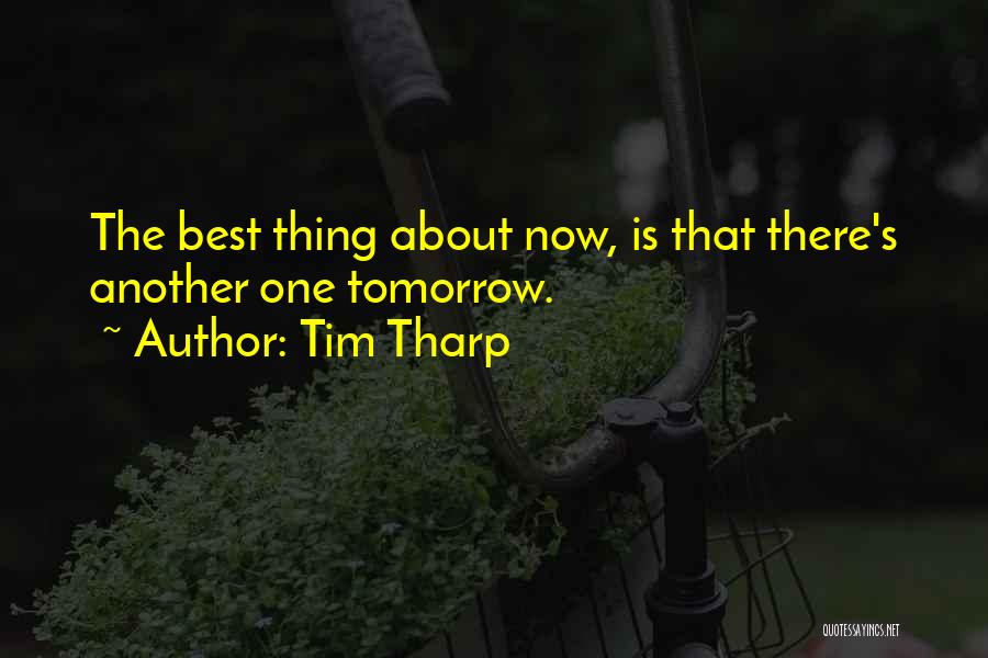 The Youth Of Tomorrow Quotes By Tim Tharp