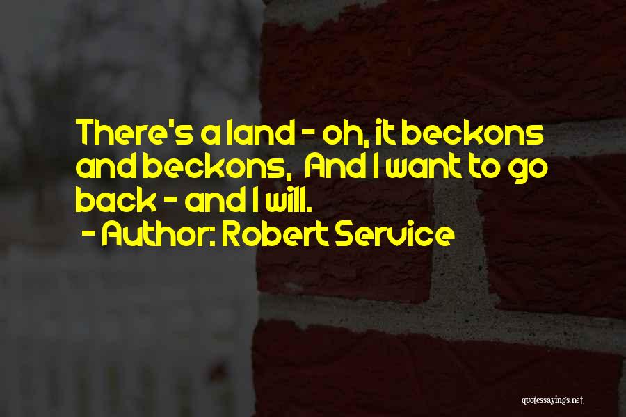 The Yukon Gold Rush Quotes By Robert Service