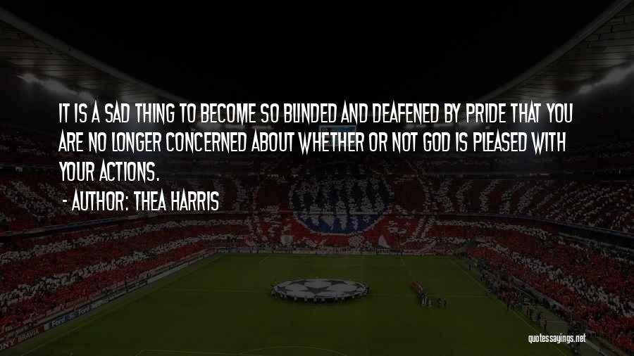 Thea Harris Quotes 1872860